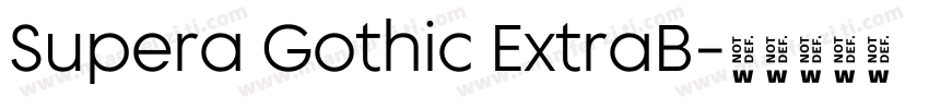 Supera Gothic ExtraB字体转换